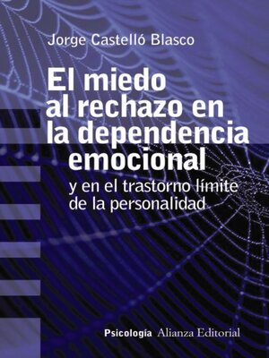 cover image of El miedo al rechazo en la dependencia emocional